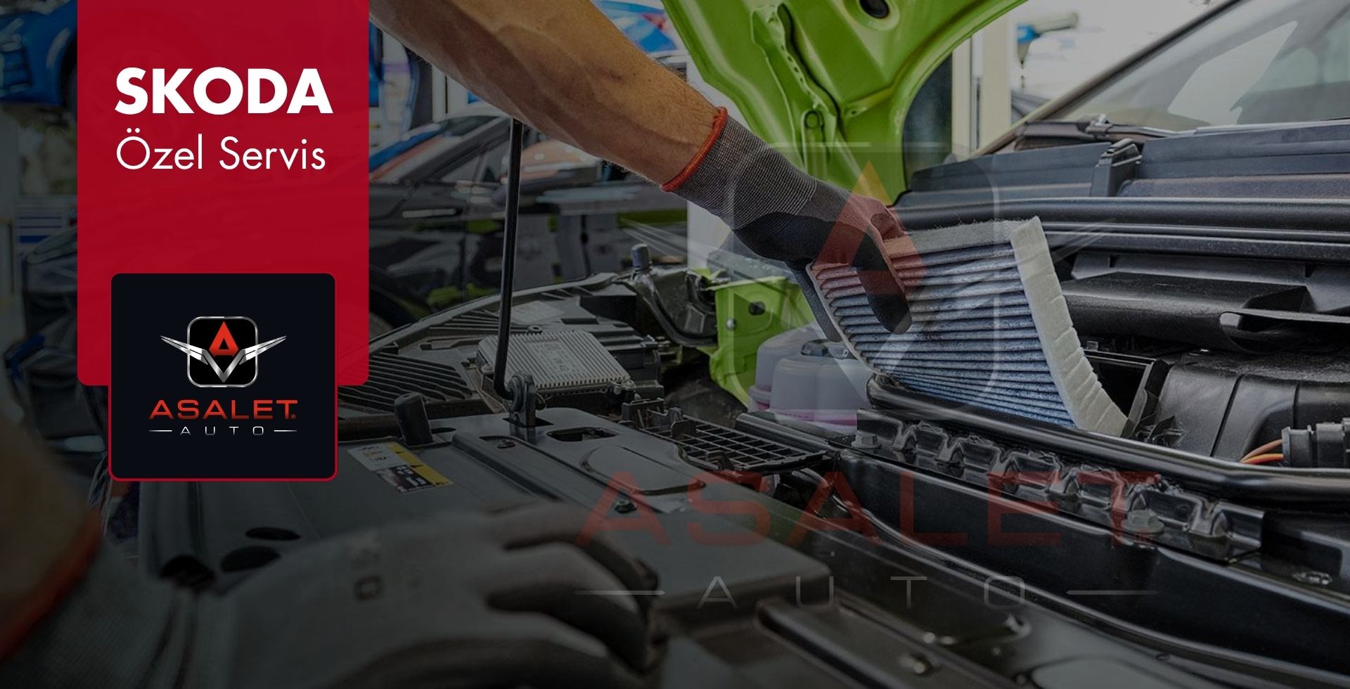 Skoda Özel Servis Firması Asalet Auto Uzman Ekip